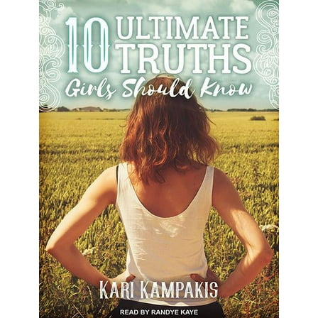10 Ultimate Truths Girls Should Know (Audiobook)