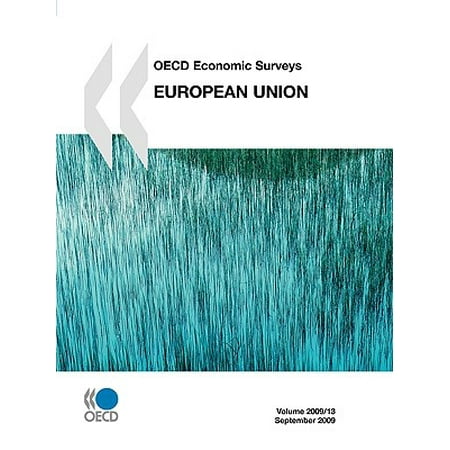 Oecd Economic Surveys European Union 2009 Walmart Com