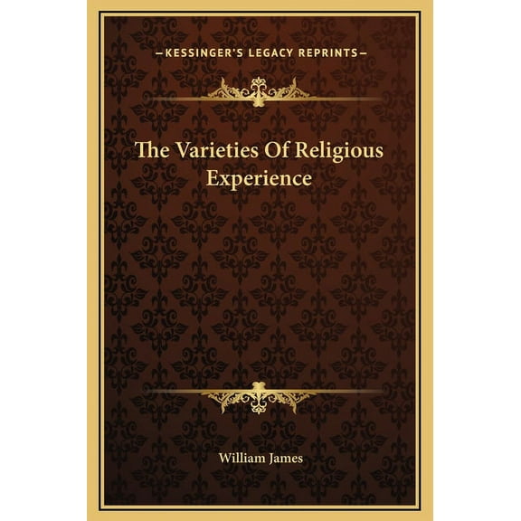 The Varieties Of Religious Experience (Hardcover)
