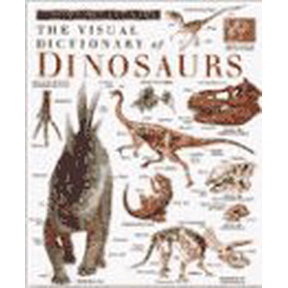 Pre-Owned The Visual Dictionary of Dinosaurs (Hardcover) 1564581888 9781564581884