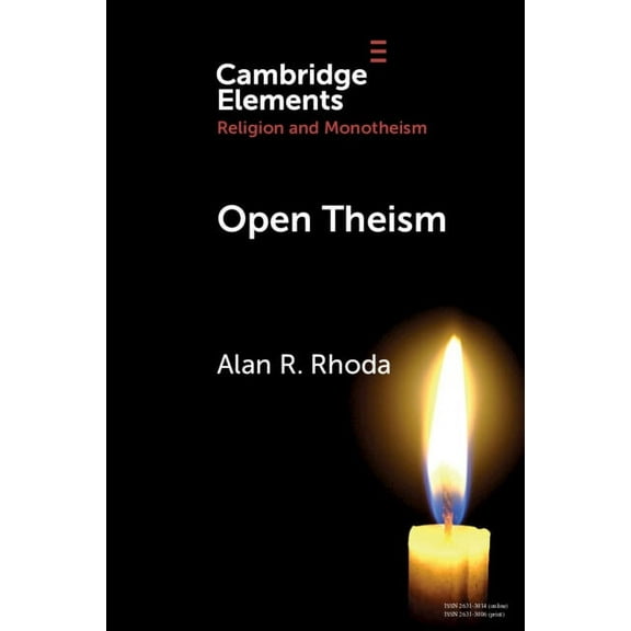 Elements in Religion and Monotheism Open Theism, (Paperback)