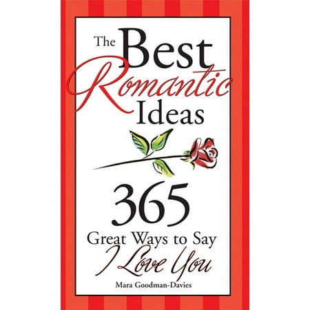 The Best Romantic Ideas - eBook (Best Romantic Ideas For Him)