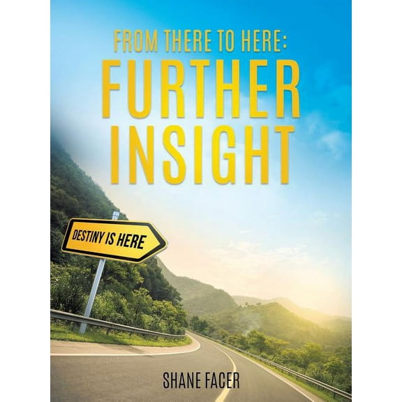 From There To Here: Further Insight, (Paperback)