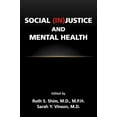 thumbnail image 2 of Social (In)Justice and Mental Health, 2 of 3