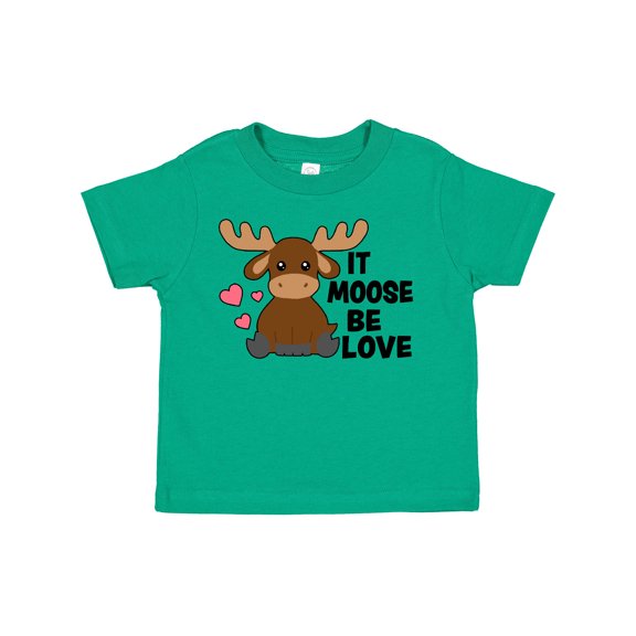 Inktastic It Moose Be Love with Cute Moose Boys or Girls Toddler T-Shirt