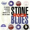Stone Rock Blues: The Original Recordings Of