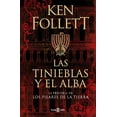thumbnail image 1 of LAS TINIEBLAS Y EL ALBA: LA PRECUELA DE LOS PILARES DE LA TIERRA PLAZA JANES KEN FOLLETT, 1 of 2