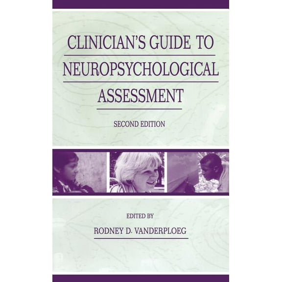 Clinician's Guide To Neuropsychological Assessment, (Hardcover)