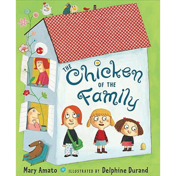 The Chicken of the Family, 9780399241963, 0399241965, Hardcover,
