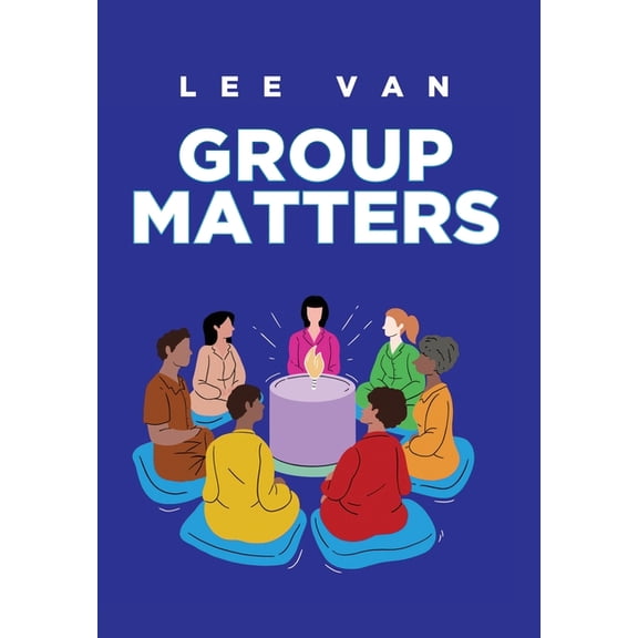 Group Matters, (Hardcover)