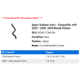 thumbnail image 2 of Upper Radiator Hose - Compatible with 2005 - 2006, 2008 Mazda Tribute, 2 of 2
