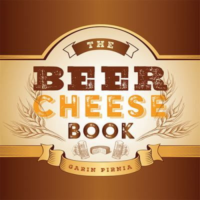Pre-Owned The Beer Cheese Book (Hardcover) 081317466X 9780813174662