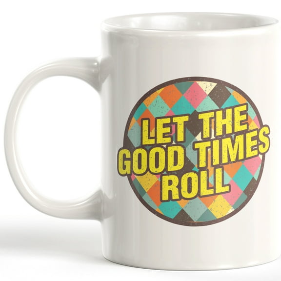 Designs ByLITA Let The Good Times Roll 11oz Plastic Coffee Mug