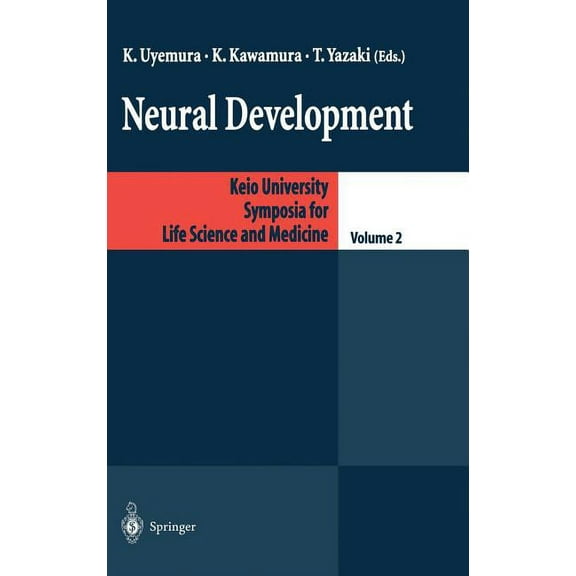 Keio University International Symposia f Neural Development, Book 2, (Hardcover)