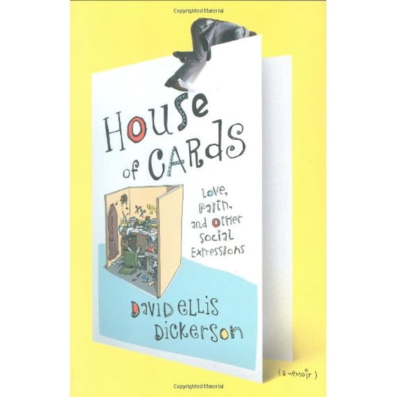 Pre-Owned House of Cards: Love, Faith, and Other Social Expressions, 9781594488818, 1594488819, Hardcover,