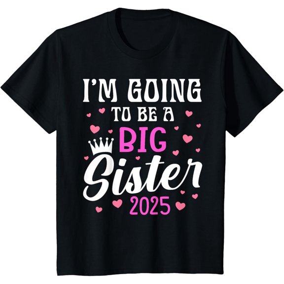 Kids Promoted To Big Sister Est 2025 Going to be Big Sister 2025 T-Shirt