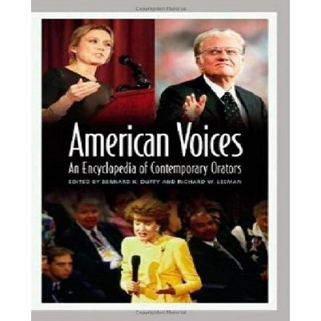 American Voices: An Encyclopedia of Contemporary Orators