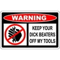 thumbnail image 1 of 5" Garder Vos Batteurs de Bite de Mes Outils, 1 of 1