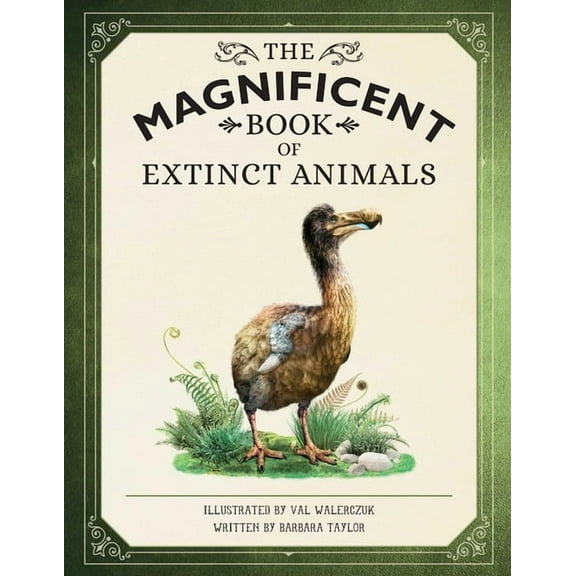 Magnificent Book of The Magnificent Book of Extinct Animals, (Hardcover)