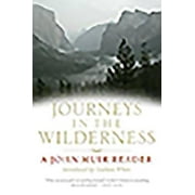 Journeys in the Wilderness: A John Muir Reader, Used [Paperback]