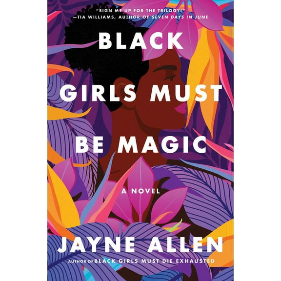 Black Girls Must Die Exhausted: Black Girls Must Be Magic (Series #2) (Paperback)