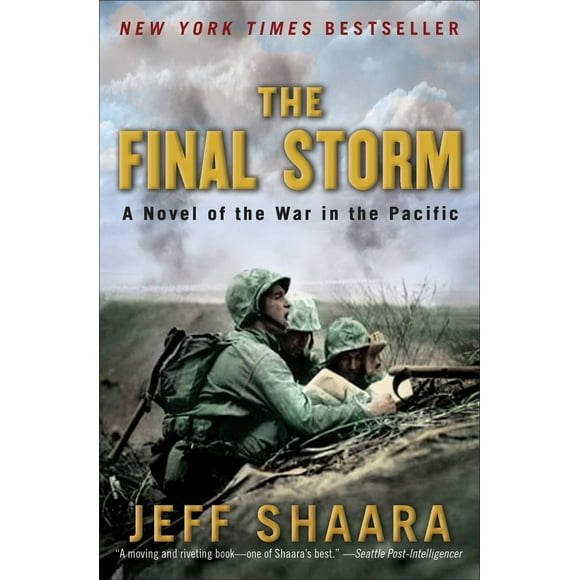Pre-Owned The Final Storm: A Novel of the War in the Pacific (Paperback) 0345497953 9780345497956