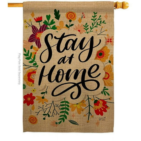 28 x 40 in. Stay At Home Sweet Life Expression Double-Sided Decorative Vertical House Flags - Decoration Banner Garden Yard Gift
