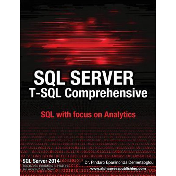 SQL Server T-SQL Comprehensive: version 2014 (Paperback)