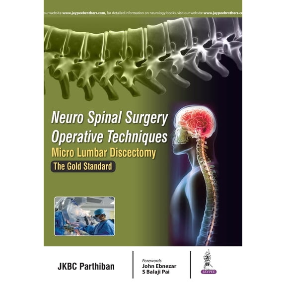 Neuro Spinal Surgery Operative Techniques Micro Lumbar Discectomy the Gold Standard, (Paperback)