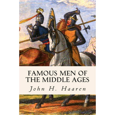 Famous Men of the Middle Ages (Best Diet For Middle Aged Man)