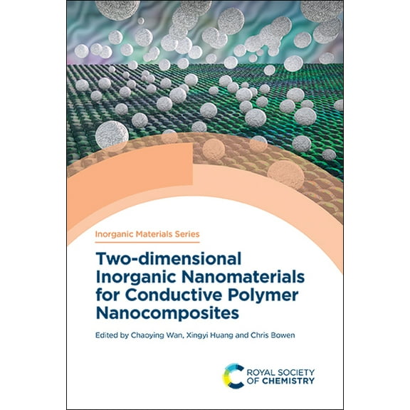 Inorganic Materials Two-Dimensional Inorganic Nanomaterials for Conductive Polymer Nanocomposites, Book 6, (Hardcover)