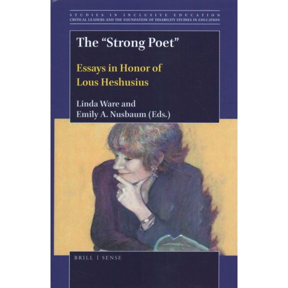 Pre-Owned "Strong Poet" : Essays in Honor of Lous Heshusius
