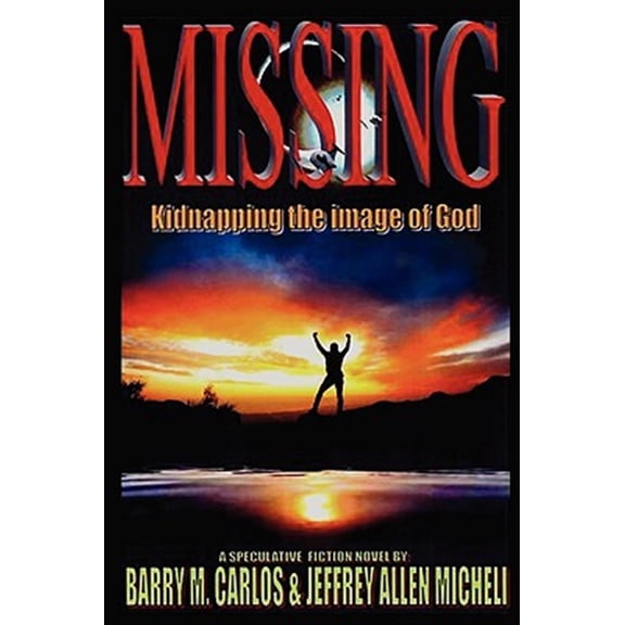 Pre-Owned Missing: Kidnapping the Image of God (Paperback)
