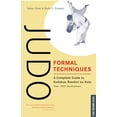 thumbnail image 1 of Pre-Owned Judo Formal Techniques: A Complete Guide to Kodokan Randori No Kata (Paperback) 080481676X 9780804816762, 1 of 1