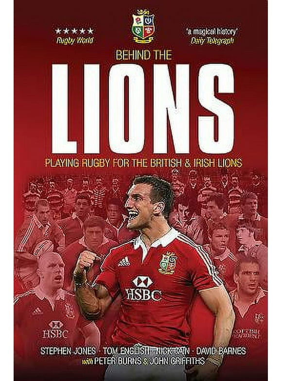 Pre-Owned Behind the Lions: Playing Rugby for the British & Irish Lions (Paperback) 1909715441 9781909715448