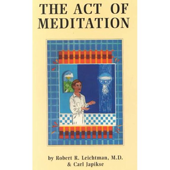 Pre-Owned The Act of Meditation, 9780898048308, 0898048303, Paperback,