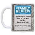 thumbnail image 2 of ThisWear Mother's Day Gift Woman Named Mom of Year By Her Favorite Child Gag 11 ounce Coffee Mug News, 2 of 4