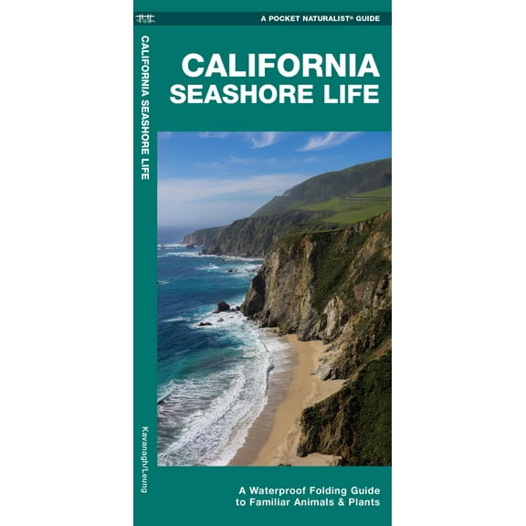 Pocket Naturalist Guides: California Seashore Life : A Waterproof Folding Guide to Familiar Animals & Plants (Edition 2) (Other)