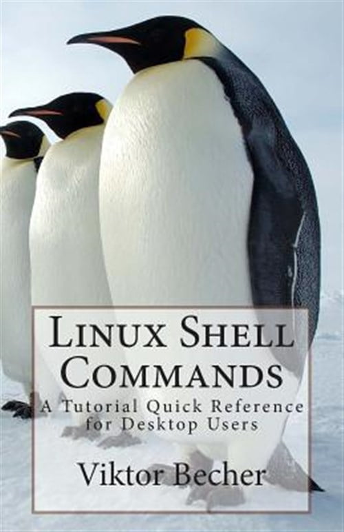 Linux Shell Commands Reference Guide Pre-Owned Linux Shell Commands : A Tutorial Quick Reference for Desktop ...