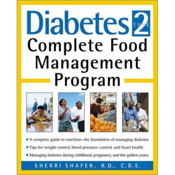 Pre-Owned Diabetes Type 2: Complete Food Management Program (Paperback) 0761532528 9780761532521
