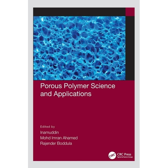 Porous Polymer Science and Applications, (Hardcover)