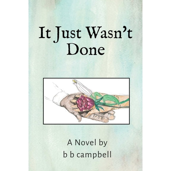 It Just Wasn't Done, (Paperback)