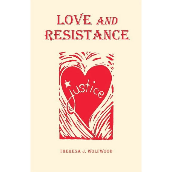 Love and Resistance, (Paperback)