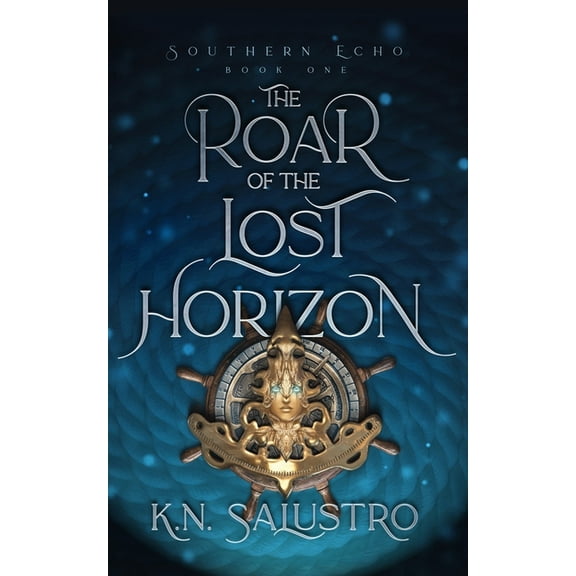 Southern Echo The Roar of the Lost Horizon, Book 1, (Paperback)