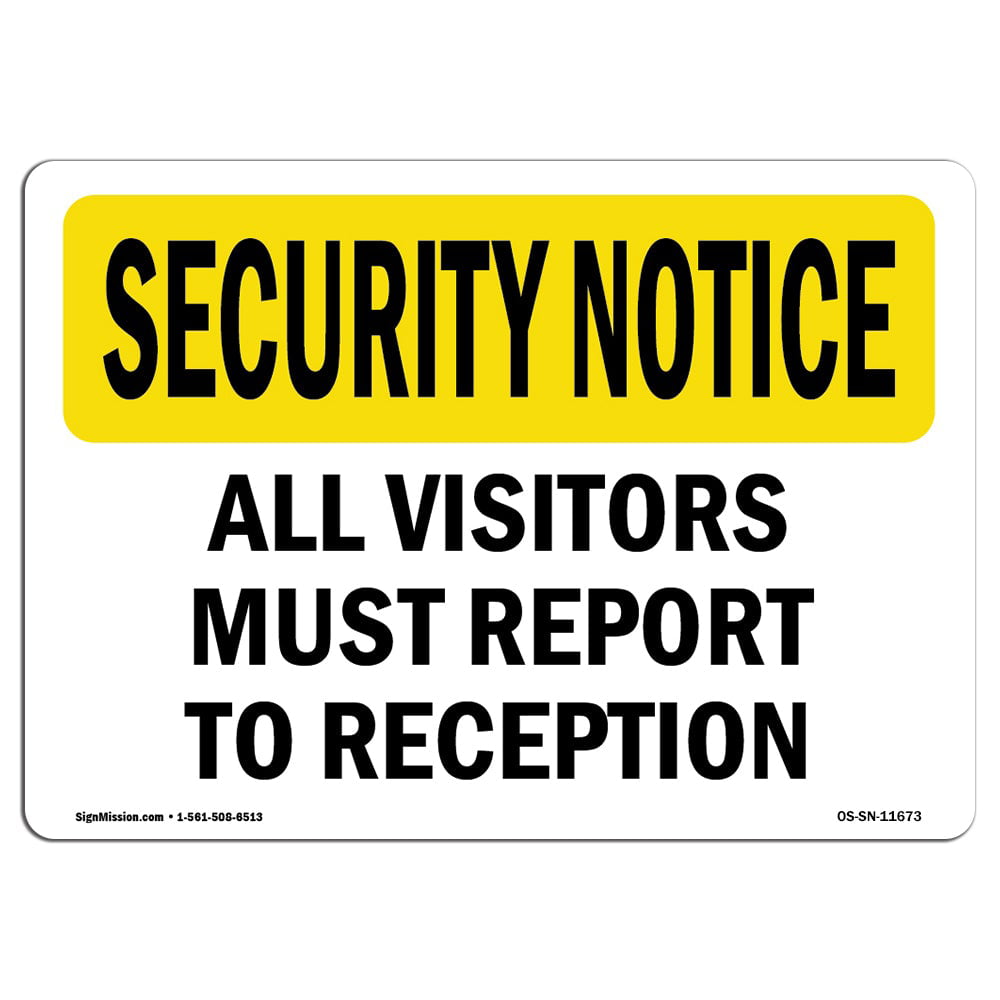 ANSI NOTICE All Visitors Must Sign In And Show I.D Aluminum Sign 7x5 in 