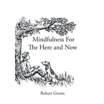 Mindfulness For The Here and Now, (Paperback)
