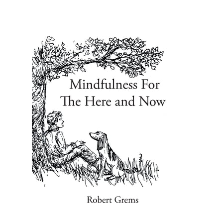 Mindfulness For The Here and Now, (Paperback)