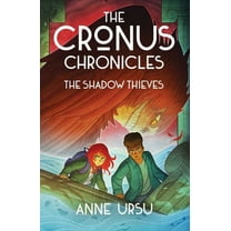 Cronus Chronicles The Shadow Thieves, Book 1, (Hardcover)