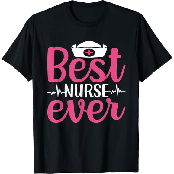 Exquisite and comfortable-Nurse Lovers Funny Gifts Best Nurse Ever T-Shirt