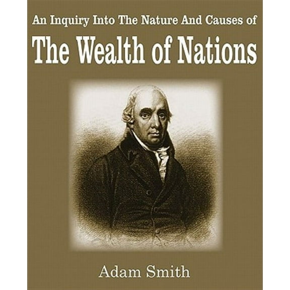 The Wealth of Nations (Paperback)